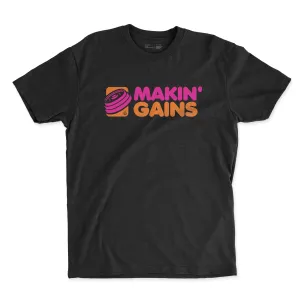 Makin' Gains Men's T-Shirt